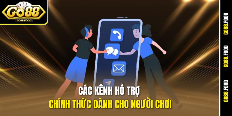 Các kênh hỗ trợ chính thức dành cho người chơi