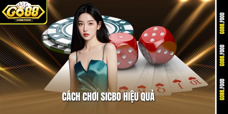 Cách Chơi Sicbo Hiệu Quả Go88 - Bạn Trúng Đậm Tới 50 Triệu
