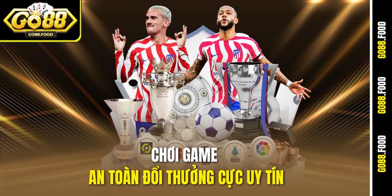Go88 - Thiên Đường Game Đổi Thưởng Được Yêu Thích Nhất 1 Chơi game an toàn đổi thưởng cực uy tín