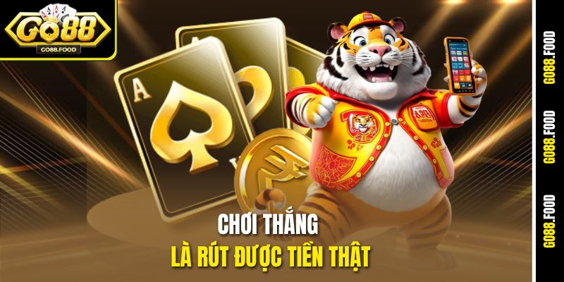 Chơi thắng là rút được tiền thật