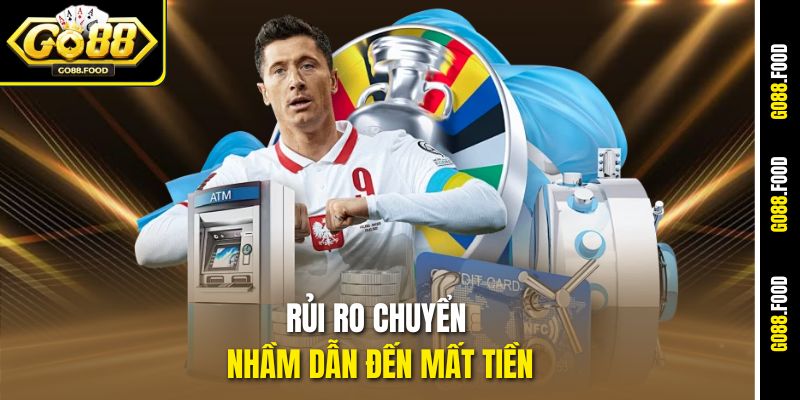 Đánh Lô Đề Qua Ví MOMO Có An Toàn Không - Go88 Giải Đáp 3 Rủi ro chuyển nhầm dẫn đến mất tiền