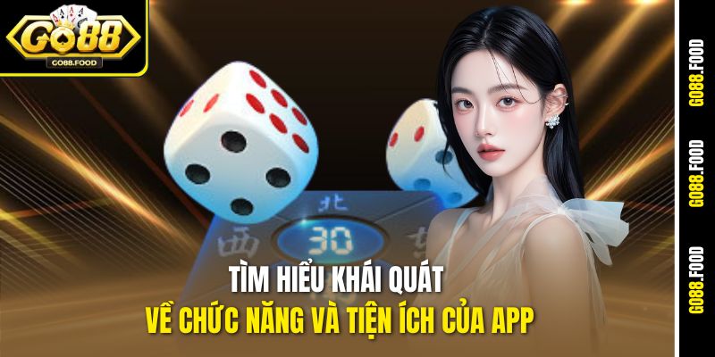 App Soi Cầu Tài Xỉu Go88 – Trợ Thủ Không Thể Thiếu Của Bạn 2 Tìm hiểu khái quát về chức năng và tiện ích của app