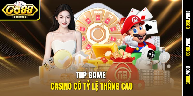 Top Game Casino Có Tỷ Lệ Thắng Cao Nhất Hiện Nay Tại Go88 1 Top Game Casino Có Tỷ Lệ Thắng Cao Nhất Hiện Nay Tại Go88