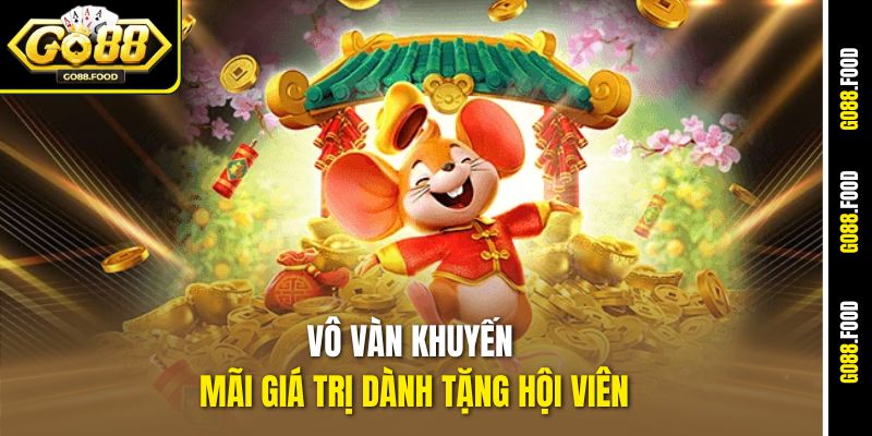 Go88 - Thiên Đường Game Đổi Thưởng Được Yêu Thích Nhất 2 Vô vàn khuyến mãi giá trị dành tặng hội viên